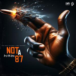 Not A 87 | Official Audio (Explicit)