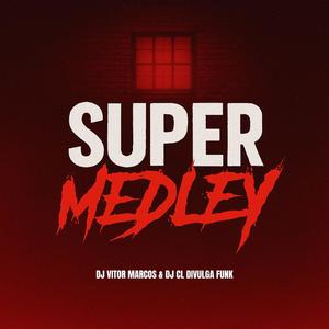 Super Medley (Explicit)