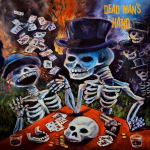 Dead Man's Hand (Explicit)