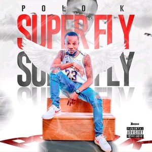 Superfly (Explicit)