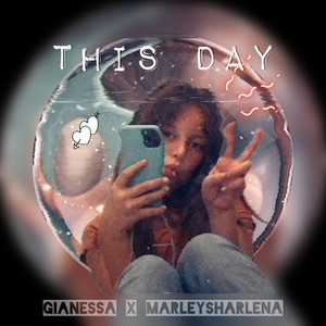 This Day (feat. Marley Sharlena)