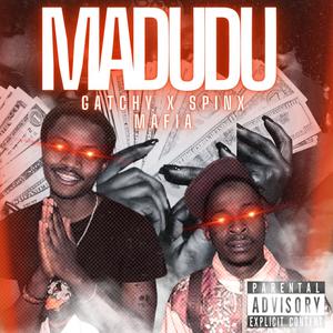 Madudu (feat. Spinx Mafia) (Explicit)