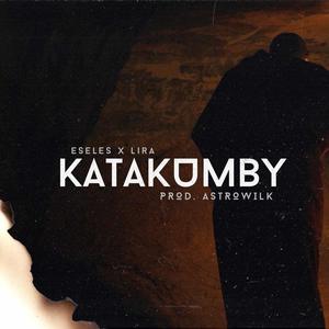 Katakumby (feat. Lira)