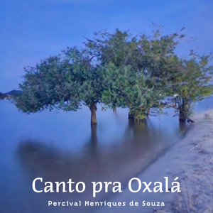 Canto pra Oxalá
