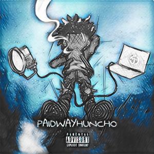 Trickin (paidwayhuncho) [Explicit]