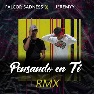 Pensando en Ti (Remix)