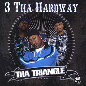 3 Da Hardway (Explicit)