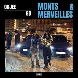 MONTS & MERVEILLES (feat. Gd) [Explicit]