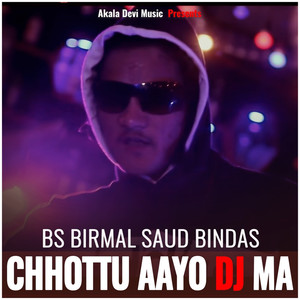 Chhottu Aayo DJ Ma