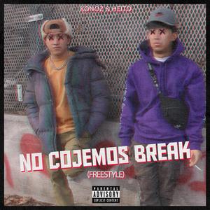 No cojemos break (Explicit)