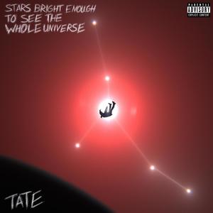 Stars Bright Enough To See The Whole Universe (Explicit)