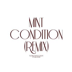 Mint Condition (Remix) [Explicit]