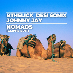 Nomads (Clipps Edit)