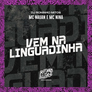 Vem na Linguadinha (Explicit)