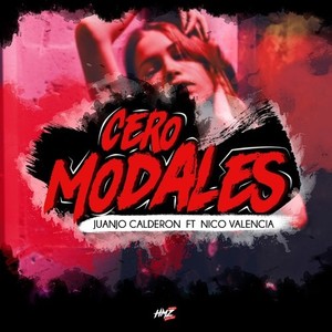 Cero Modales (Explicit)