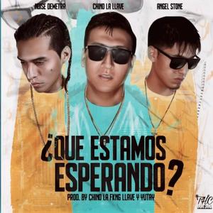 Que Estamos Esperando (feat. Angel Stone & Noise Demetra) (Explicit)