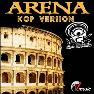 Arena (Kop Version)