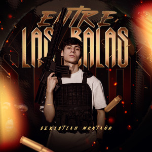 Entre Las Balas (Explicit)