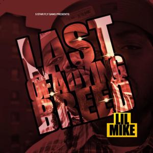 Last Of A Dying Breed (Explicit)