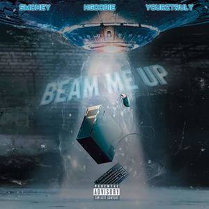 Beam Me Up (Explicit)