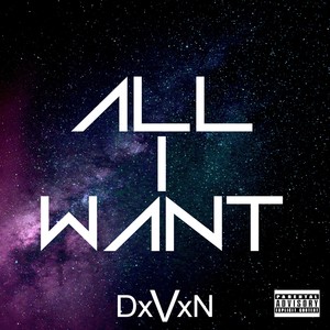 All I Want (Explicit)