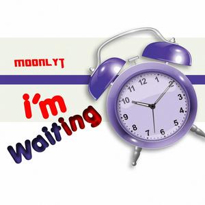 I'm Waiting