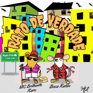 Rato de Verdade (Explicit)