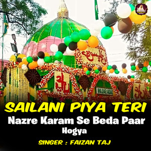 Sailani Piya Teri Nazre Karam Se Beda Paar Ho Gaya