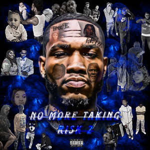 NO MORE TAKING RISK 2 (Explicit)