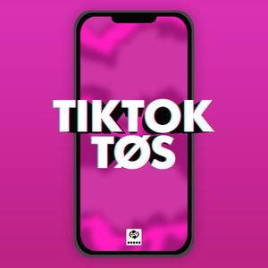 TikTok tøs (Explicit)