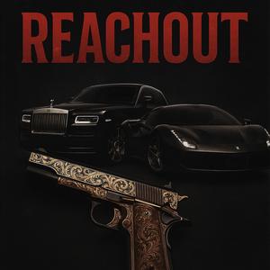 Reachout (feat. Rajbir & Deexp) [Explicit]