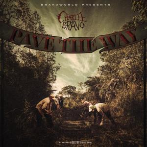 Pave The Way (Explicit)