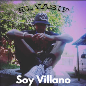Soy Villano (Explicit)
