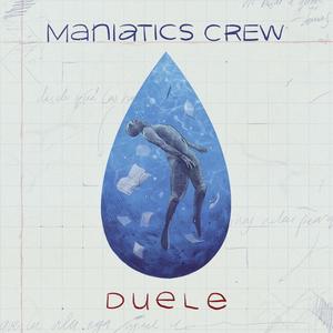 Duele (feat. Maniatics Crew & Big) (Explicit)
