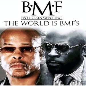 The World Is BMF's (Explicit)
