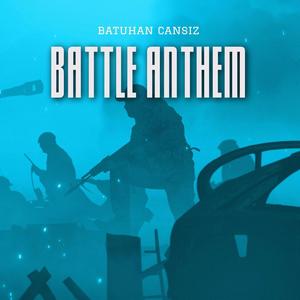 Battle Anthem (March to Glory)