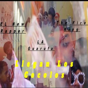 Llegaron Los Cocolos (feat. El Cigarro RD & EL New Rapper) [Explicit]