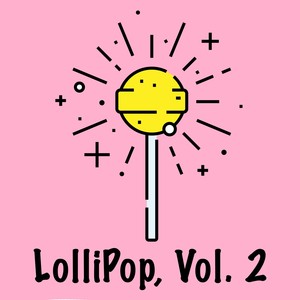 LolliPop, Vol. 2 (Explicit)
