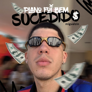 Plano Foi Bem Sucedido (Explicit)