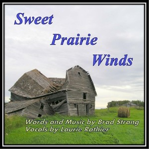 Sweet Prairie Winds (Revised) [feat. Laurie Rathier]