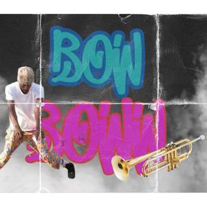 Bow Boww (Explicit)