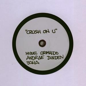 Crush on u(feat. J O H A & Andrae Durden)