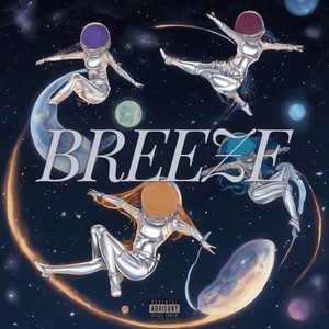 Breeze (Explicit)