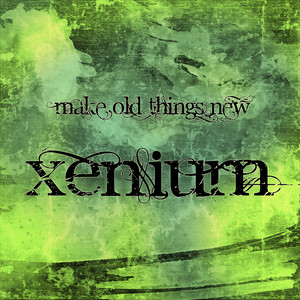 Make Old Things New (Original Mix)