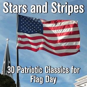 30 Patriotic Marches for the 4th of July Parade