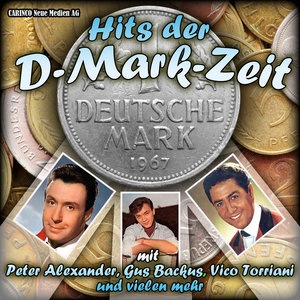 Hit's der D-Mark-Zeit (Originalaufnahmen)