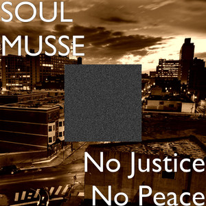 No Justice No Peace