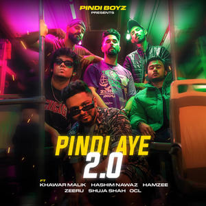 Pindi Aye 2.0 (feat. Hashim Nawaz, Zeeru, Shuja Shah, Hamzee, OCL & Khawar Malik)