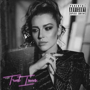 Trust Issues (Explicit)