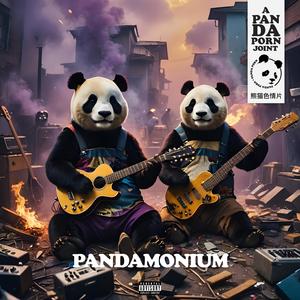 Pandamonium (Explicit)